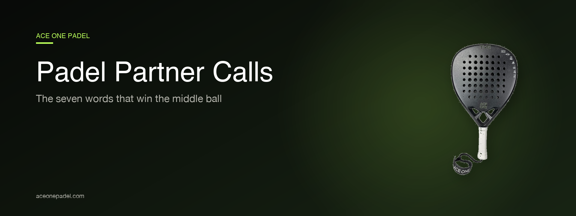Padel partner communication 2026 guide hero banner: the seven calls that win the middle ball