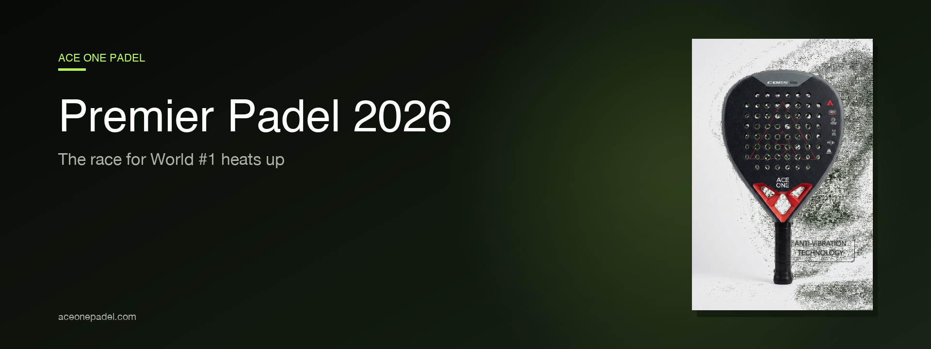 Premier Padel 2026 world number 1 race banner — Galan Chingotto vs Coello Tapia at Newgiza P2