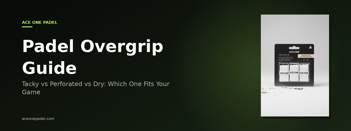Padel overgrip types guide: tacky vs perforated vs dry PRO-LINE overgrip pack